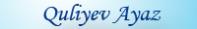 Web Master of site Ayaz Guliyev